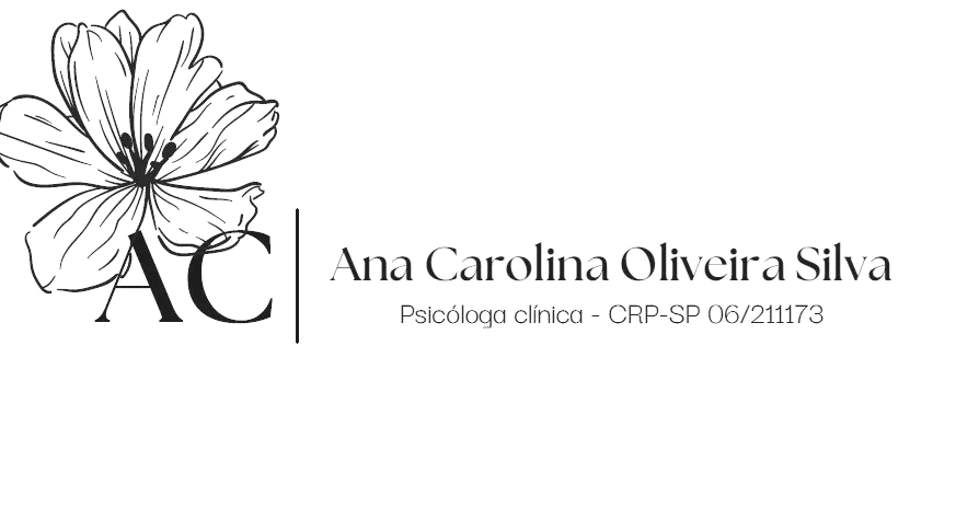 Ana Carolina Oliveira Silva — Psicóloga Clínica · CRP-SP 06/211173